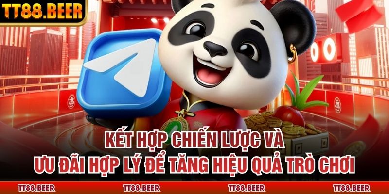 Kết hợp chiến lược và ưu đãi hợp lý để tăng hiệu quả trò chơi